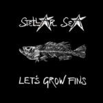 Let's Grow Fins - Stellar Sea